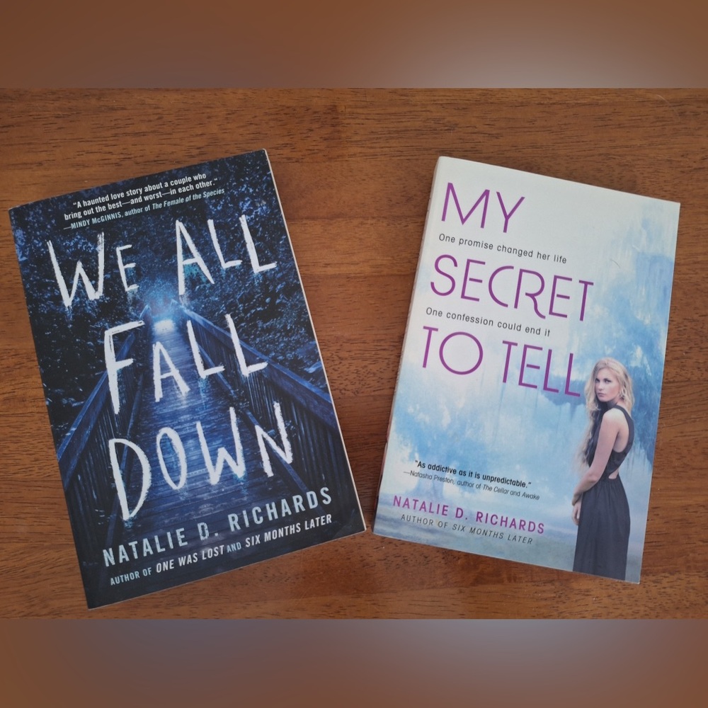 Natalie D Richards books set of 2 —We All Fall Down and My Secret to Tell— new